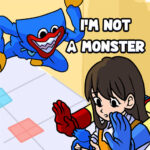I am not a Monster: Wanna Reside